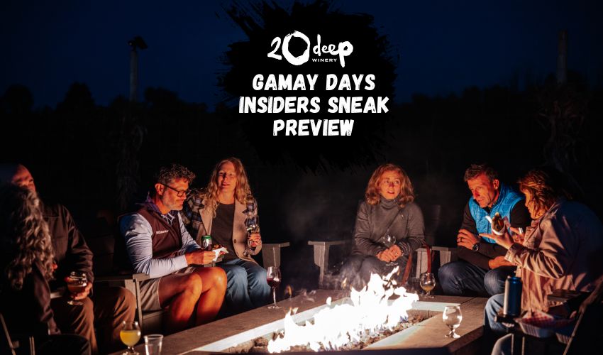 Gamay Days - Insiders Sneak Preview