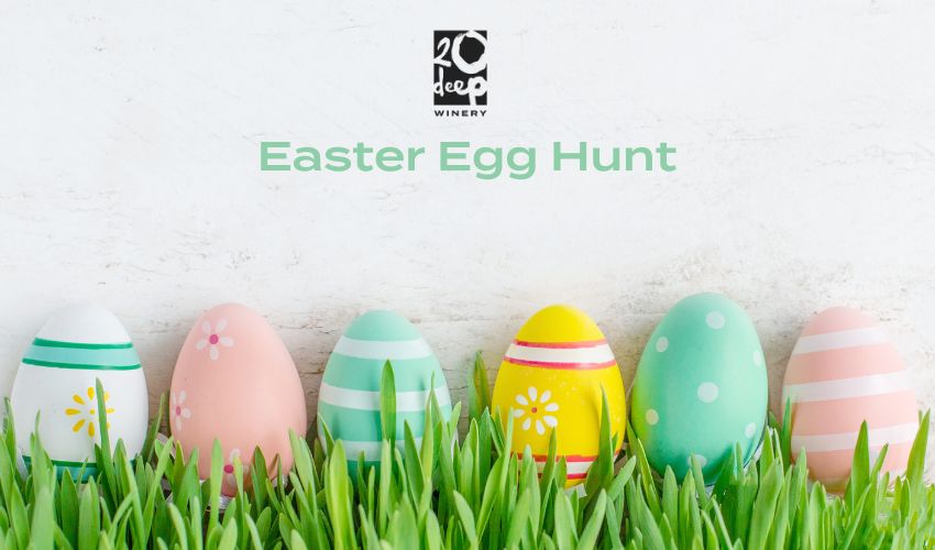 Annual Vineyard Easter Egg Hunt at 20 Deep Winery